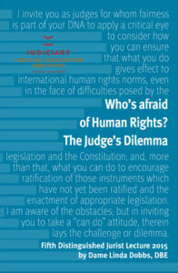Who’s afraid of human rights? The Judges dilemma
