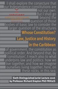 Whose Constitution? Law, Justice and History in the Caribbean